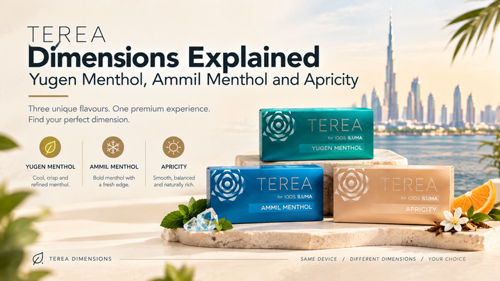 TEREA Dimensions Explained: Yugen Menthol, Ammil Menthol and Apricity